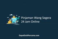 Pinjaman Wang Segera 24 Jam Online